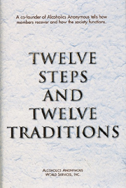 Twelve Steps and Twelve Traditions - Large Print